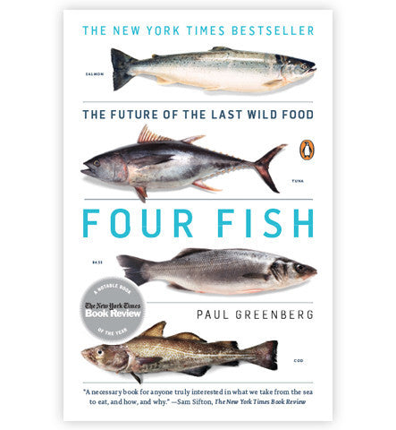 Four Fish: The Future of the Last Wild Food